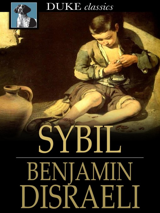 Title details for Sybil by Benjamin Disraeli - Wait list